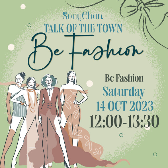 Talk of the town 2023 - BE FASHION 12:00nn, Oct 14