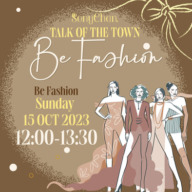 Talk of the town 2023 - BE FASHION 12:00nn, Oct 15